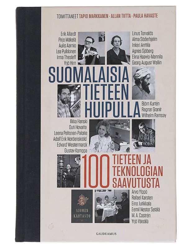 Suomalaisia tieteen huipulla : 100 tieteen ja teknologian saavutusta - Markkanen, Tapio - Elämäkerrat ja muistelmat - 10105566692 - 0