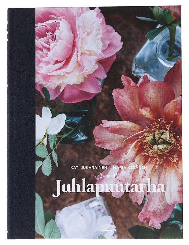 Juhlapuutarha - Jukarainen, Kati - Sisustuskirjat - 10105566698 - 0