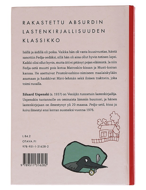 Fedja-setä, kissa ja koira - Uspenski, Eduard - Lastenkirjat - 10105566702 - 1