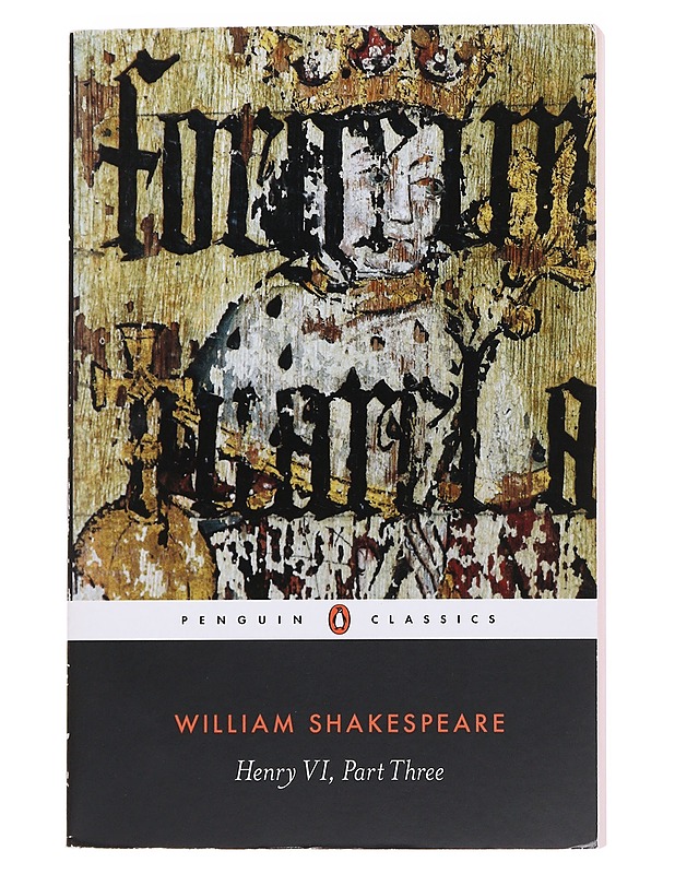 Henry VI. Part III - Shakespeare, William - Romaanit ja novellit - 10105566708 - 0