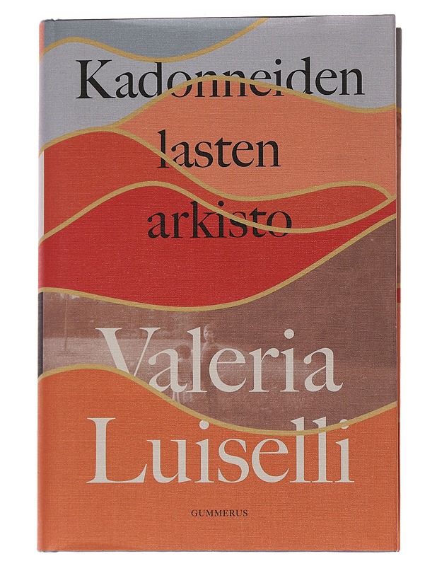 Kadonneiden lasten arkisto - Luiselli, Valeria - Romaanit ja novellit - 10105566723 - 0
