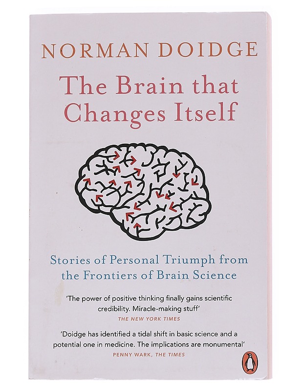 The brain that changes itself : stories of personal triumph from the frontiers of brain science - Norman Doidge - Tietokirjat ja oppaat - 10105566738 - 0