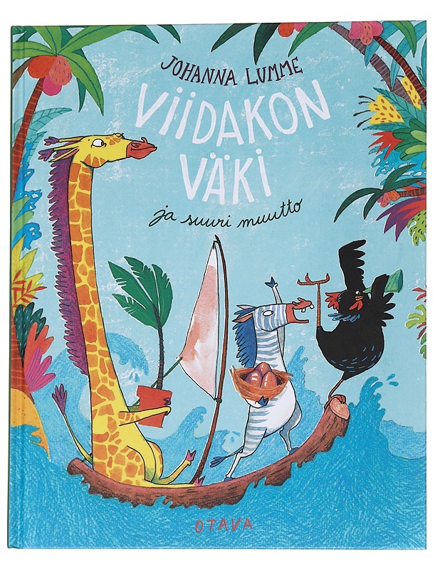 Viidakon väki ja suuri muutto - Johanna Lumme - Lastenkirjat - 10105566739 - 0