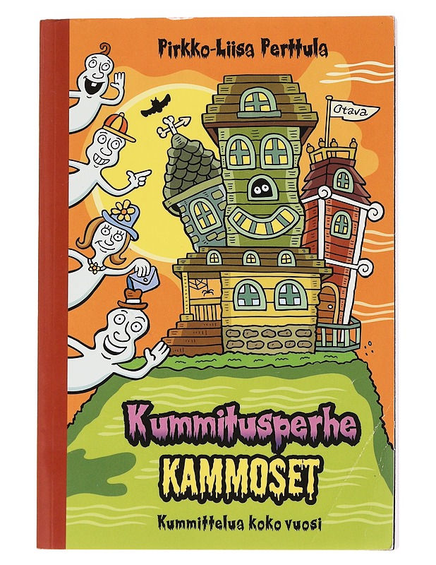Kummitusperhe Kammoset / kummittelua koko vuosi - Perttula, Pirkko-Liisa - Lastenkirjat - 10105566751 - 0