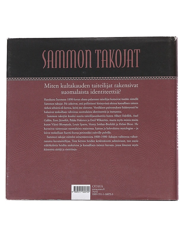 Sammon takojat : Nuoren Suomen taiteilijat ja suomalaisuuden kuvat - Riitta Konttinen - Historiakirjat - 10105566752 - 1