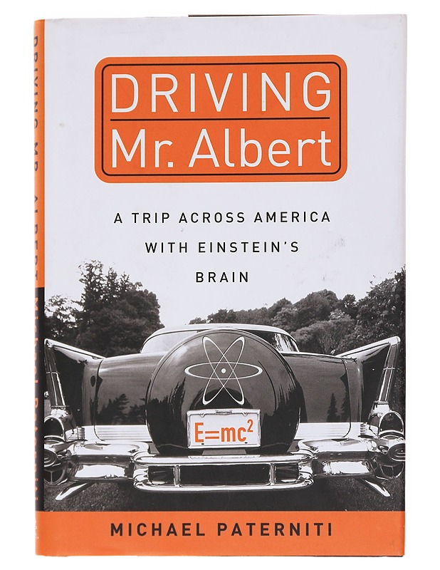 Driving Mr. Albert / A trip across America with Einstein's brain - Michael Paterniti - Romaanit ja novellit - 10105566766 - 0