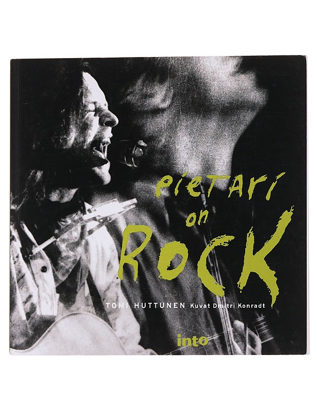 Pietari on rock - Huttunen, Tomi - Musiikki- ja elokuvakirjat - 10105566856 - 0