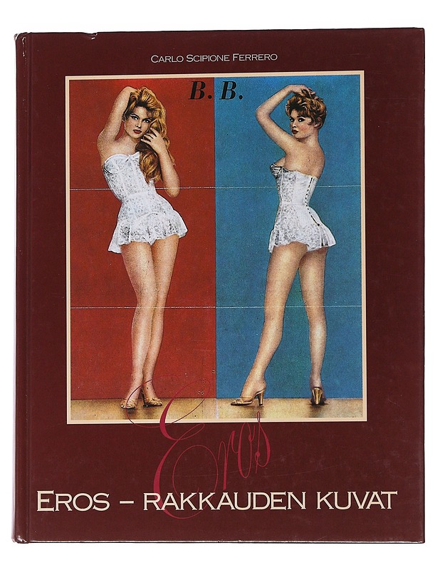 Eros - rakkauden kuvat - Ferrero, Carlo Scipione - Taide- ja kulttuurikirjat - 10105566949 - 0