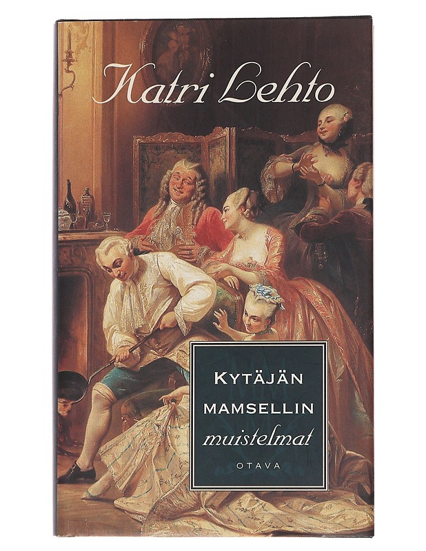 Kytäjän mamsellin muistelmat : romaani - Katri Lehto - Romaanit ja novellit - 10105566967 - 0