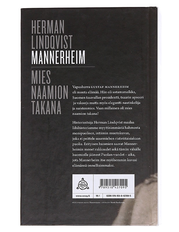 Mannerheim / mies naamion takana - LINDQVIST, HERMAN - Elämäkerrat ja muistelmat - 10105566966 - 1