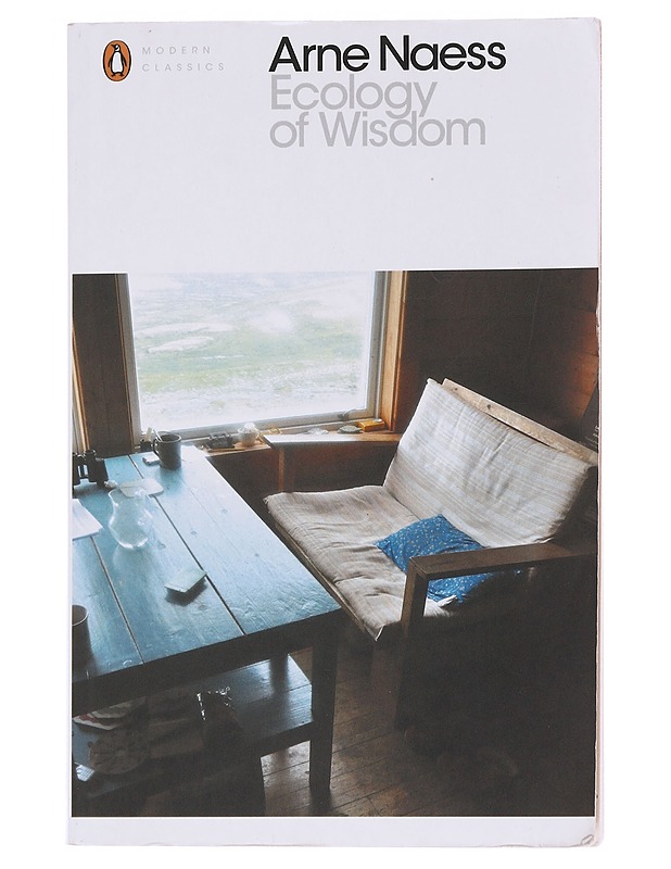 Ecology of Wisdom - Arne Naess - Tietokirjat ja oppaat - 10105566984 - 0