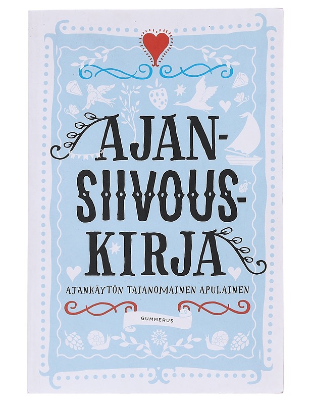 Ajansiivouskirja : ajankäytön taianomainen apulainen - Tietokirjat ja oppaat - 10105566992 - 0