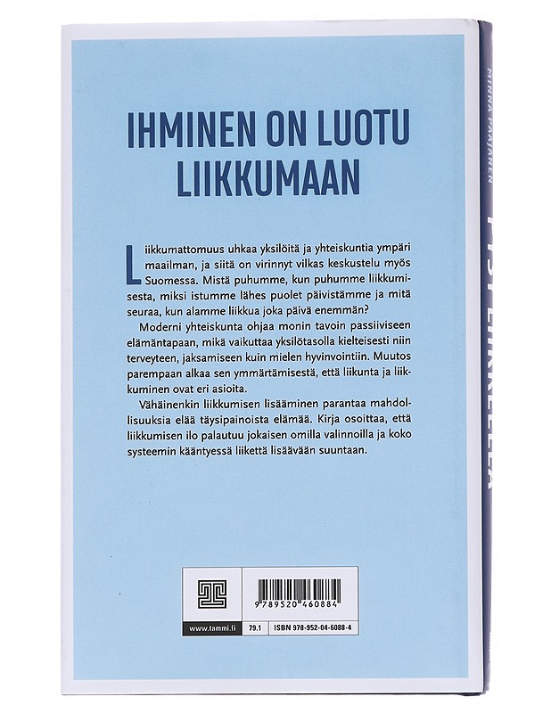 Pysy liikkeellä : aktiivisempi arki, kestävämpi yhteiskunta - Vapaavuori, Jan - Tietokirjat ja oppaat - 10105566998 - 1
