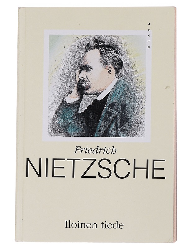 Iloinen tiede : La gaya scienza - Nietzsche, Friedrich Wilhelm - Tietokirjat ja oppaat - 10105567006 - 0