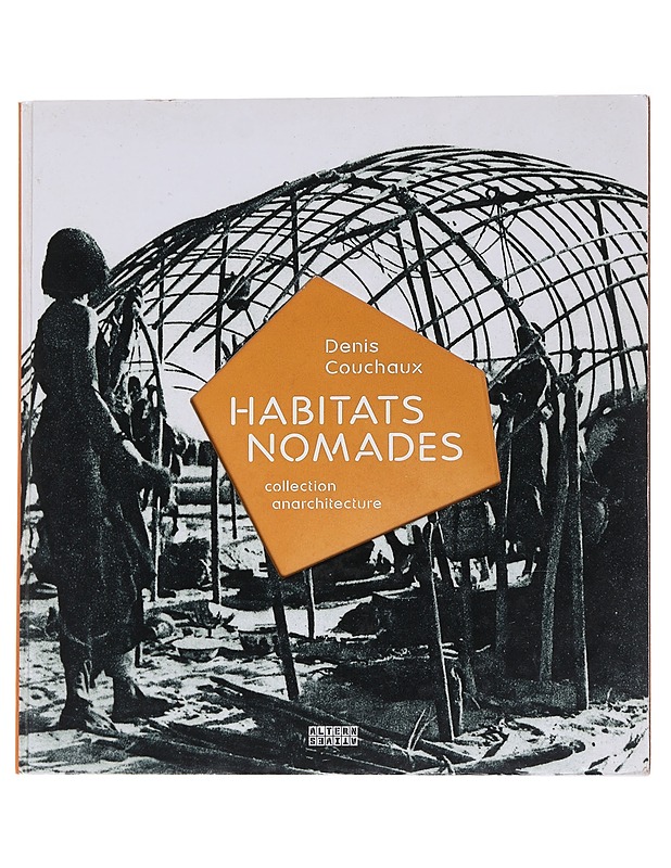 Habitats Nomades - Denis Couchaux - Tietokirjat ja oppaat - 10105567014 - 0