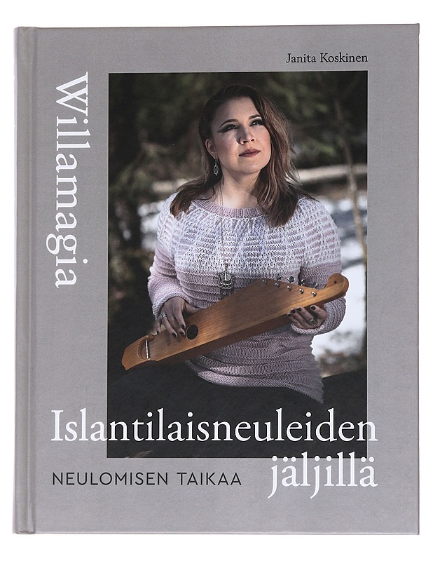 Neulomisen taikaa / islantilaisneuleiden jäljillä - Koskinen, Janita - Tietokirjat ja oppaat - 10105567018 - 0