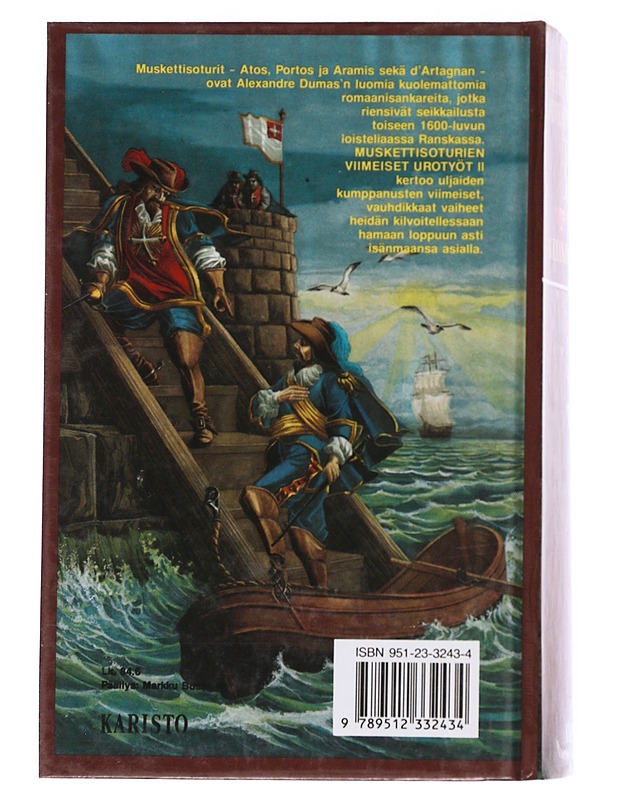 Muskettisoturien viimeiset urotyöt / historiallinen romaani Ludvig XIV:n hovista 2 Bragelonnen varakreivi - Dumas, Alexandre - Romaanit ja novellit - 10105567025 - 1