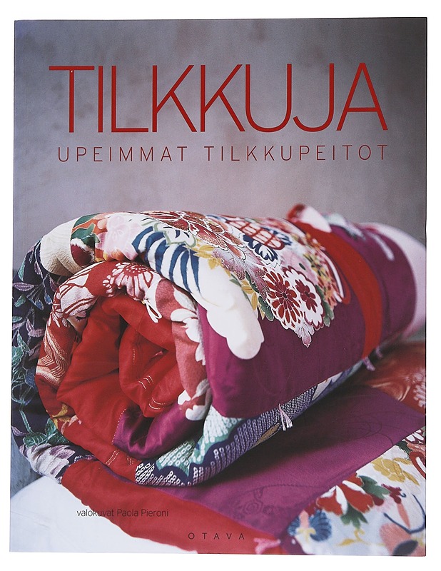 Tilkkuja: upeimmat tilkkupeitot - Hemingway, Karen - Tietokirjat ja oppaat - 10105567064 - 0