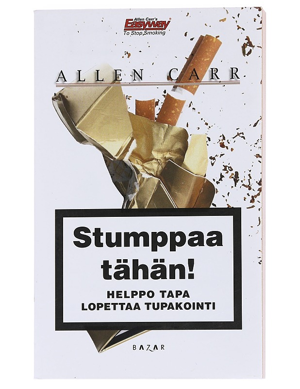 Stumppaa tähän! : helppo tapa lopettaa tupakointi - Carr, Allen - Tietokirjat ja oppaat - 10105567109 - 0