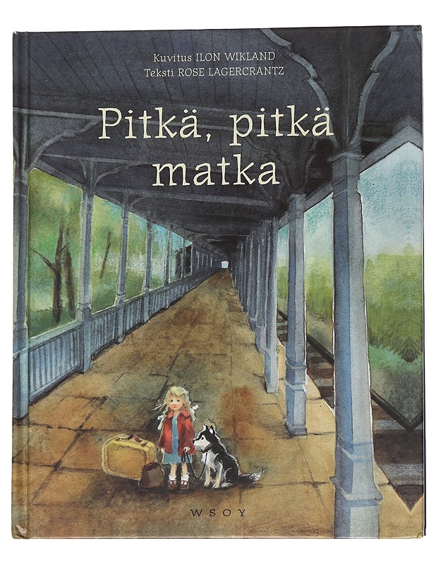 Pitkä, pitkä matka - Wikland, Ilon - Lastenkirjat - 10105567116 - 0