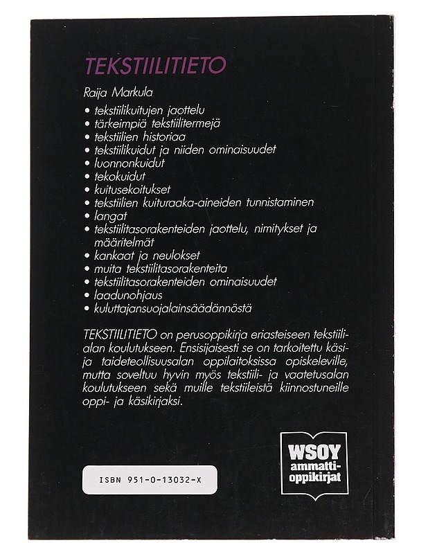 Tekstiilitieto - Raija Markula-Teivaanmäki - Käsityökirjat - 10105567151 - 1