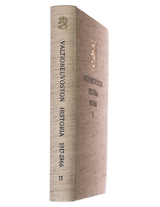Valtioneuvoston historia 1917-1966 II - Hissa, Jaakko - Tietokirjat - 10105567169 - 1
