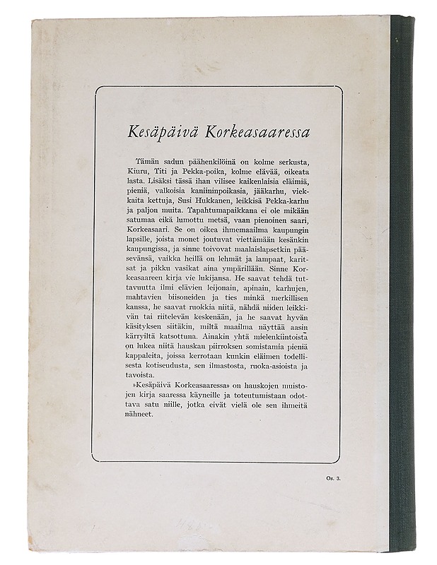 Kesäpäivä Korkeasaaressa - Marja Vuorelainen - Lastenkirjat - 10105567183 - 1