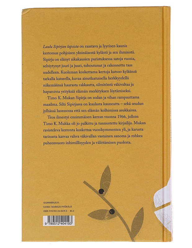 Laulu Sipirjan lapsista - Timo K. Mukka - Romaanit ja novellit - 10105567243 - 1