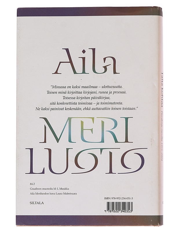 Tältä kohtaa / päiväkirja vuosilta 1975-2004 - Meriluoto, Aila - Elämäkerrat ja muistelmat - 10105567251 - 1