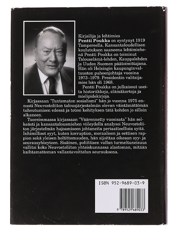 Väärennetty vuosisata / poleeminen puheenvuoro - Pentti Poukka - Historiakirjat - 10105567272 - 1