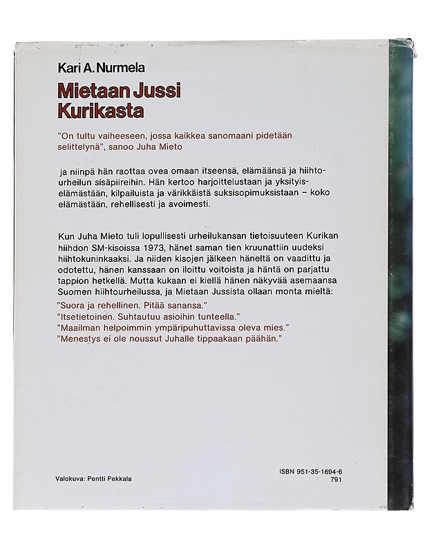 Mietaan Jussi Kurikasta - Kari A. Nurmela - Elämäkerrat ja muistelmat - 10105567293 - 1