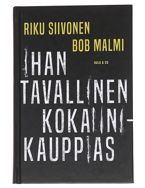 Ihan tavallinen kokaiinikauppias - Riku Siivonen, Bob Malmi - Elämäkerrat ja muistelmat - 10105567318 - 0