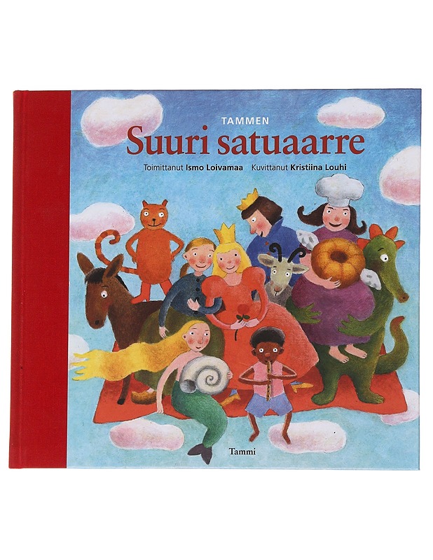 Suuri satuaarre - Ismo Loivamaa - Lastenkirjat - 10105567328 - 0