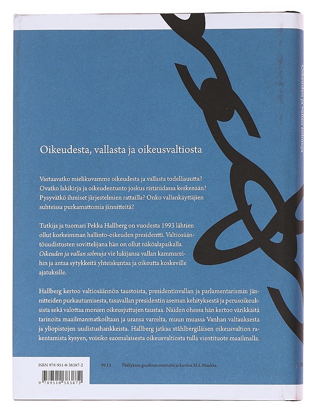Oikeuden ja vallan solmuja - Hallberg, Pekka - Tietokirjat ja oppaat - 10105567332 - 1