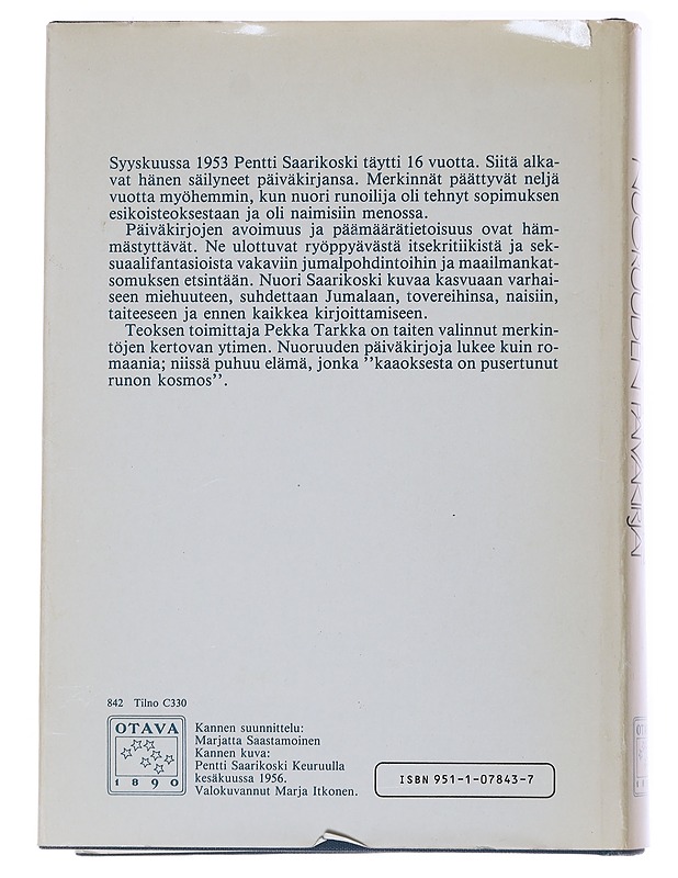 Nuoruuden päiväkirjat - Saarikoski, Pentti - Elämäkerrat ja muistelmat - 10105567352 - 1