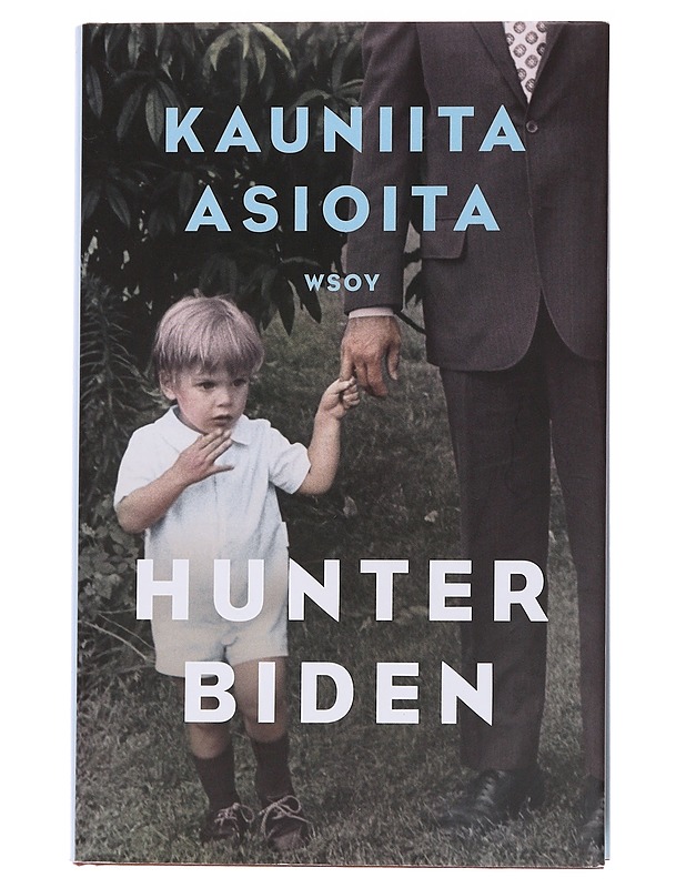 Kauniita asioita - Hunter Biden - Elämäkerrat ja muistelmat - 10105567358 - 0