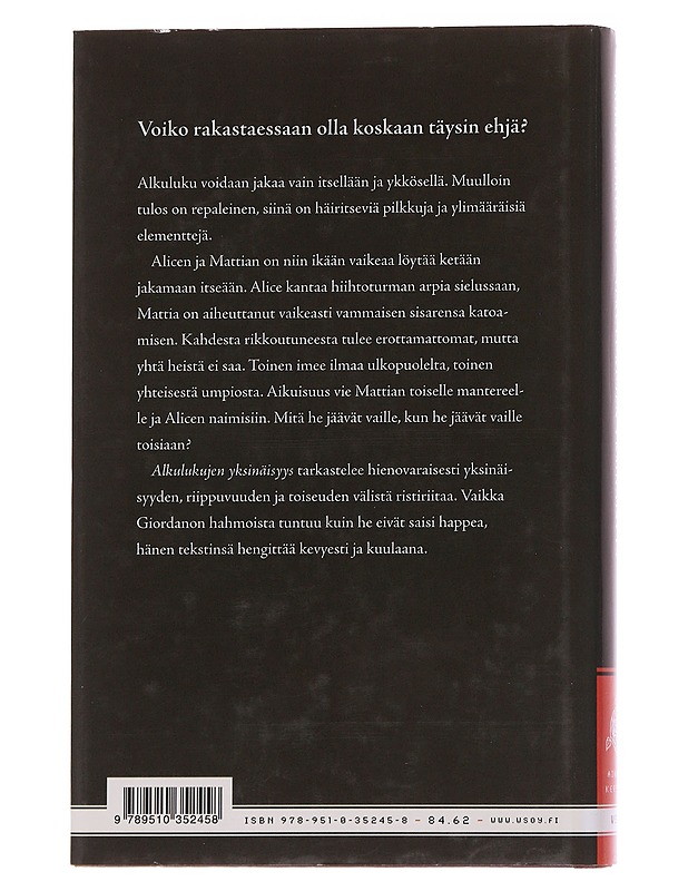 Alkulukujen Yksinäisyys - Paolo Giordano - Romaanit ja novellit - 10105567389 - 1