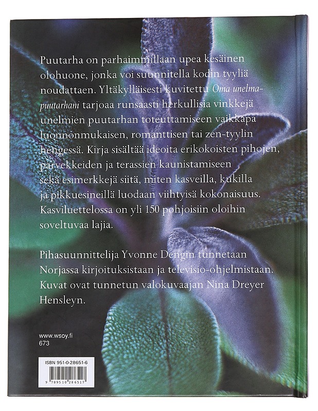 Oma unelmapuutarhani - Yvonne Dengin - Puutarha- ja remontointikirjat - 10105567479 - 1