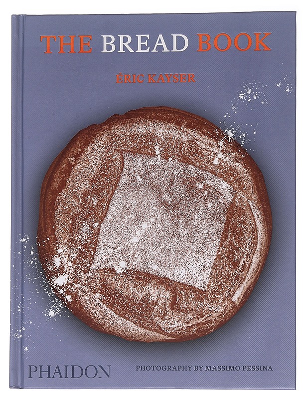 The Bread Book - Kayser, Eric - Ruokakirjat - 10105567485 - 0