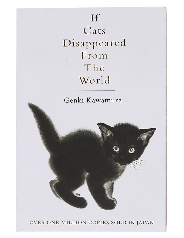 If cats disappeared from the world - Genki Kawamura - Romaanit ja novellit - 10105567529 - 0