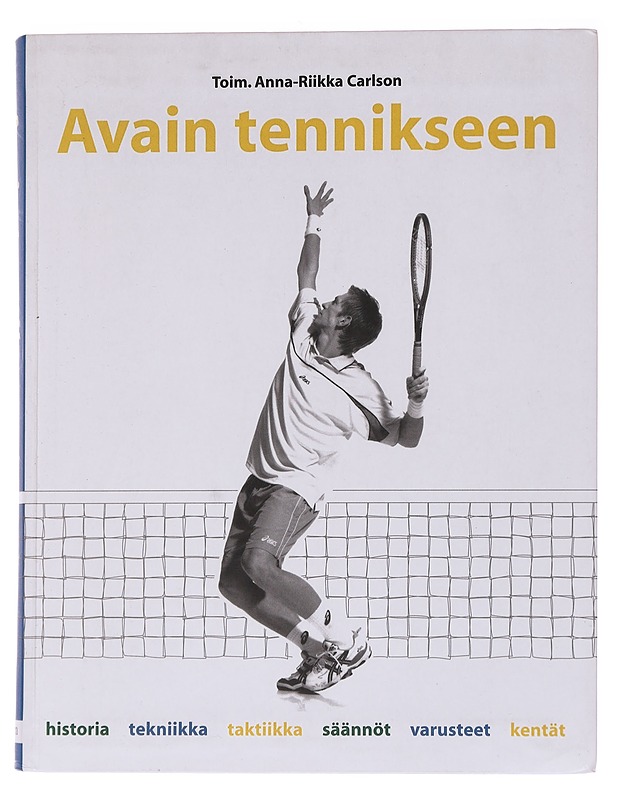 Avain tennikseen - Carlson, Anna-Riikka - Harrastekirjat - 10105567626 - 0