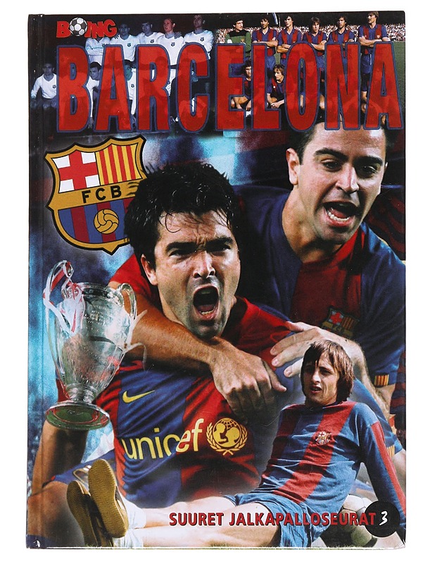 Suuret jalkapalloseurat 3: Barcelona - Steen Stokholm - Harrastekirjat - 10105567677 - 0
