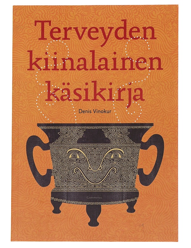 Terveyden kiinalainen käsikirja - Denis Vinokur - Tietokirjat - 10105567733 - 0