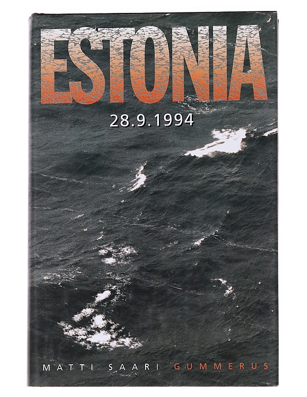 Estonia - Matti Saari - Elämäkerrat ja muistelmat - 10105567764 - 0
