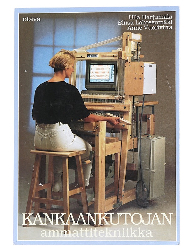 Kankaankutojan ammattitekniikka - Harjumäki, Ulla - Tietokirjat ja oppaat - 10105567883 - 0