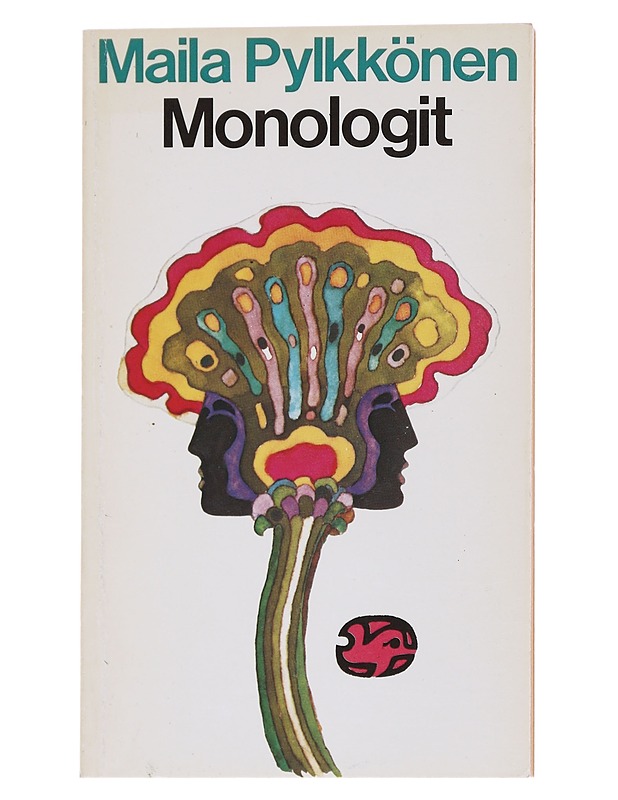 Monologit - Maila Pylkkönen - Runot ja näytelmät - 10105567938 - 0