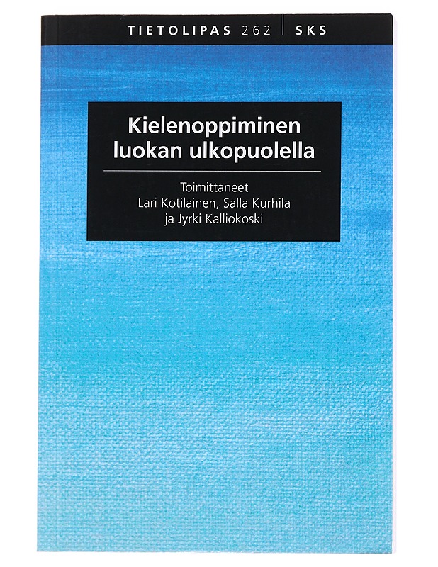Kielenoppiminen luokan ulkopuolella - Kotilainen, Lari - Tietokirjat ja oppaat - 10105568014 - 0