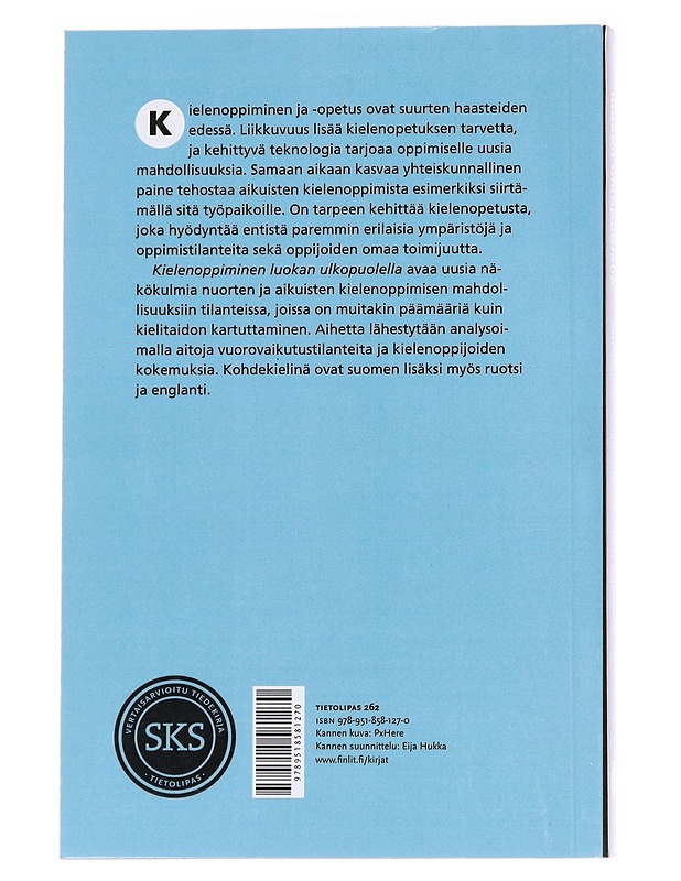 Kielenoppiminen luokan ulkopuolella - Kotilainen, Lari - Tietokirjat ja oppaat - 10105568014 - 1