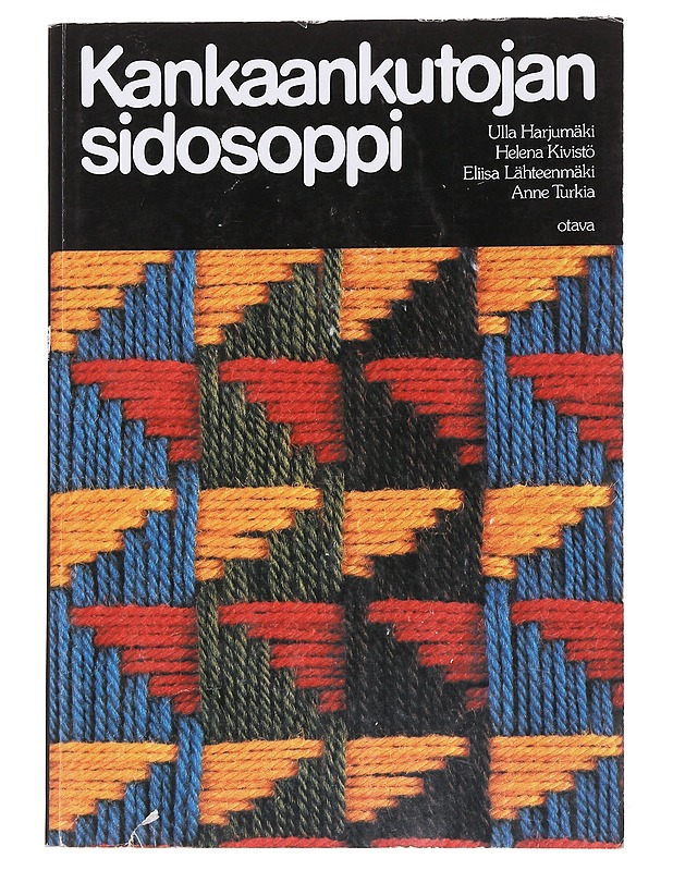 Kankaankutojan sidosoppi - Harjumäki, Ulla - Tietokirjat ja oppaat - 10105568033 - 0