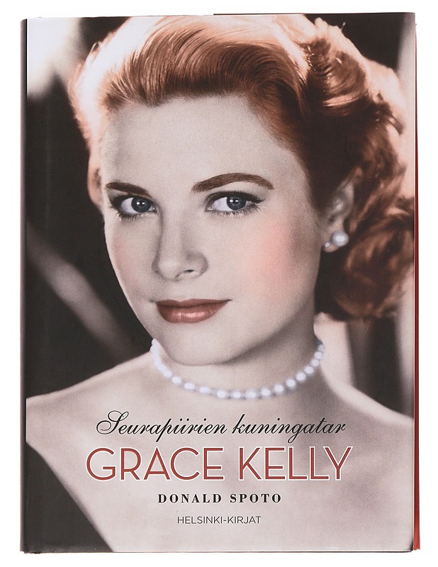 Grace Kelly / seurapiirien kuningatar - Spoto, Donald - Elämäkerrat ja muistelmat - 10105568040 - 0